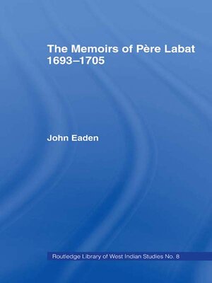 cover image of The Memoirs of Pere Labat, 1693-1705